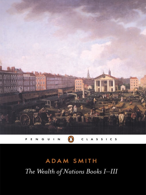 The Wealth of Nations (eBook): Books I-III